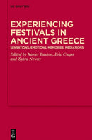 Experiencing Festivals in Ancient Greece