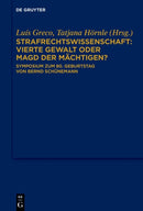 Strafrechtswissenschaft: Vierte Gewalt Oder Magd Der Machtigen?
