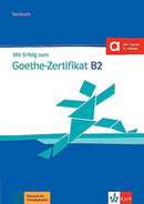 Mit Erfolg zum Goethe-Zertifikat B2