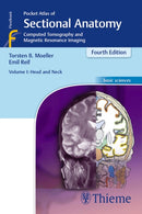 Pocket Atlas of Sectional Anatomy, Volume I: Head and Neck : Computed Tomography and Magnetic Resonance Imaging-9783131255044