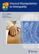 Visceral Manipulation in Osteopathy : A Practical Handbook-9783131472014