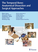 The Temporal Bone : Anatomical Dissection and Surgical Approaches-9783132419346