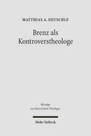 Brenz als Kontroverstheologe