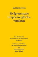 Zivilprozessuale Gruppenvergleichsverfahren : Einvernehmliche Streitbeilegung im kollektiven Rechtsschutz-9783161559358