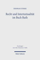 Recht und Intertextualitat im Buch Ruth : Subtile Diskussion um die Ehe mit einer Moabiterin-9783161620423