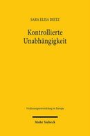 Kontrollierte Unabhangigkeit : Grundsatze und Grenzen europaischer Geldpolitik-9783161626586