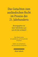 Das Gutachten zum auslandischen Recht im Prozess des 21. Jahrhunderts-9783161634109