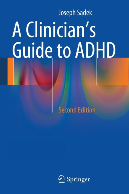 A Clinician's Guide to ADHD-9783319023588