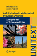 An Introduction to Mathematical Population Dynamics : Along the trail of Volterra and Lotka-9783319030258