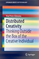 Distributed Creativity : Thinking Outside the Box of the Creative Individual-9783319054339