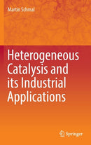 Heterogeneous Catalysis and its Industrial Applications-9783319092492