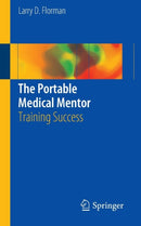 The Portable Medical Mentor : Training Success-9783319098517