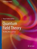 Quantum Field Theory : The Why, What and How-9783319281711