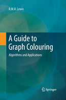 A Guide to Graph Colouring : Algorithms and Applications-9783319372822