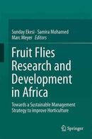 Fruit Fly Research and Development in Africa - Towards a Sustainable Management Strategy to Improve Horticulture-9783319432243