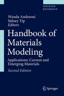 Handbook of Materials Modeling : Applications: Current and Emerging Materials-9783319446790