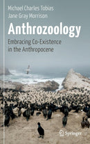 Anthrozoology : Embracing Co-Existence in the Anthropocene-9783319459639
