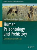 Human Paleontology and Prehistory : Contributions in Honor of Yoel Rak-9783319466446