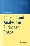 Calculus and Analysis in Euclidean Space-9783319493121