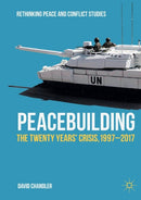 Peacebuilding : The Twenty Years' Crisis, 1997-2017-9783319503219
