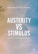 Austerity vs Stimulus : The Political Future of Economic Recovery-9783319504384