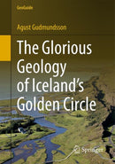 The Glorious Geology of Iceland's Golden Circle-9783319551517