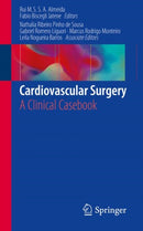 Cardiovascular Surgery : A Clinical Casebook-9783319570839