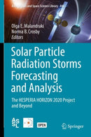 Solar Particle Radiation Storms Forecasting and Analysis : The HESPERIA HORIZON 2020 Project and Beyond-9783319600505
