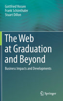 The Web at Graduation and Beyond : Business Impacts and Developments-9783319601601