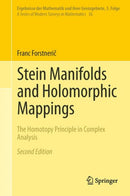 Stein Manifolds and Holomorphic Mappings : The Homotopy Principle in Complex Analysis-9783319610573
