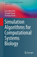 Simulation Algorithms for Computational Systems Biology-9783319631110