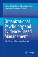 Organizational Psychology and Evidence-Based Management : What Science Says About Practice-9783319643038