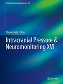 Intracranial Pressure & Neuromonitoring XVI-9783319657974