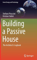 Building a Passive House : The Architect's Logbook-9783319699370
