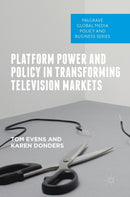 Platform Power and Policy in Transforming Television Markets-9783319742458