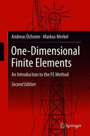One-Dimensional Finite Elements : An Introduction to the FE Method-9783319751443