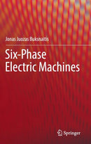 Six-Phase Electric Machines-9783319758282