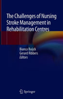 The Challenges of Nursing Stroke Management in Rehabilitation Centres-9783319763903