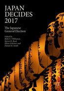 Japan Decides 2017 : The Japanese General Election-9783319764740