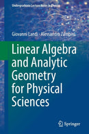 Linear Algebra and Analytic Geometry for Physical Sciences-9783319783604