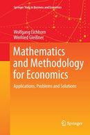 Mathematics and Methodology for Economics : Applications, Problems and Solutions-9783319794723