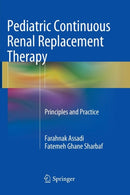 Pediatric Continuous Renal Replacement Therapy : Principles and Practice-9783319799056