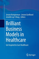 Briljante Businessmodellen - Een Bijzondere Benadering Voor Betere Business