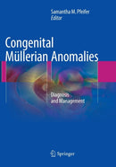 Congenital Mullerian Anomalies : Diagnosis and Management-9783319800967