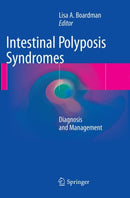 Intestinal Polyposis Syndromes : Diagnosis and Management-9783319802725