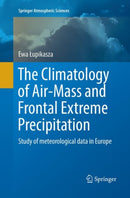 The Climatology of Air-Mass and Frontal Extreme Precipitation : Study of meteorological data in Europe-9783319810478