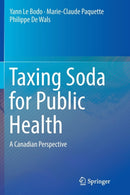Taxing Soda for Public Health : A Canadian Perspective-9783319815657