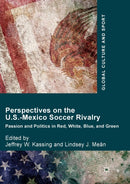 Perspectives on the U.S.-Mexico Soccer Rivalry