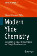 Modern Ylide Chemistry : Applications in Ligand Design, Organic and Catalytic Transformations-9783319895444