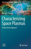 Characterizing Space Plasmas : A Data Driven Approach-9783319900407